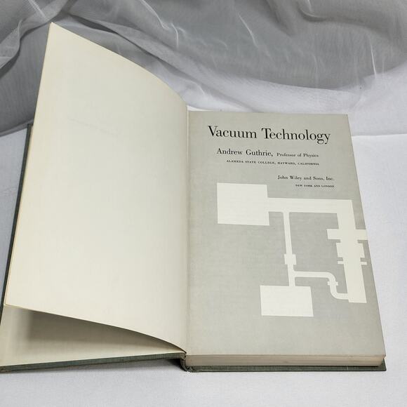 Vacuum Technology Andrew Guthrie Alameda State College VTG 1963 Physics Textbook - Picture 5 of 12